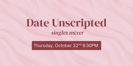 Date Unscripted: Single's Mixer