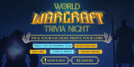 World of Warcraft Trivia @FortressSydney