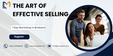 The Art of Effective Selling: 1 Day Workshop in Brisbane
