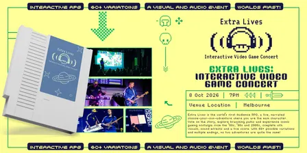 Extra Lives: Interactive Video Game Concert @FortressMelb