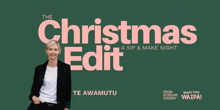 The Christmas Edit - TE AWAMUTU