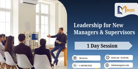 Leadership for New Managers & Supervisors – Montreal | 1 Day