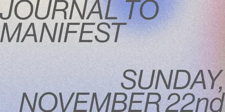 Journal to Manifest