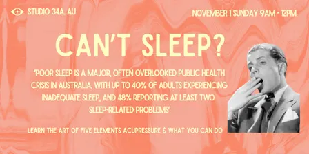 Can't Sleep? Join our 5 Elements Acupressure Workshop Brisbane
