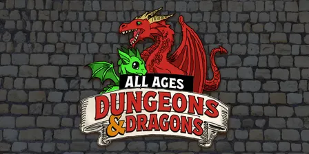 Dungeons & Dragons - An All Ages Adventure