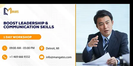 Boost Leadership & Communication Skills - 1 Day Workshop in Detroit, MI