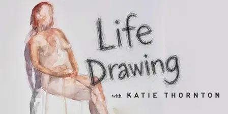 Life Drawing with Katie Thornton