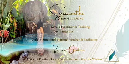 SARASWATHI TEMPLE HEALING™ | PRACTITIONER TRAINING