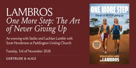 Lambros, Stefan & Lachlan Lamble: One More Step