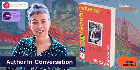 Author In-Conversation: Michelle de Kretser
