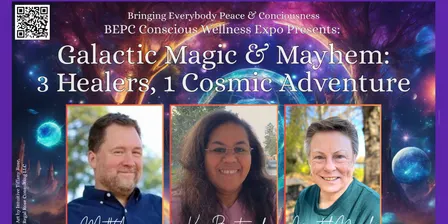 Galactic Magic & Mayhem: Three Healers, One Cosmic Adventure with Kai, Crystal & Matt in Kent at the BEPC Expo 10-17-26