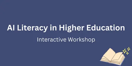 AI Literacy in Higher Education Workshop