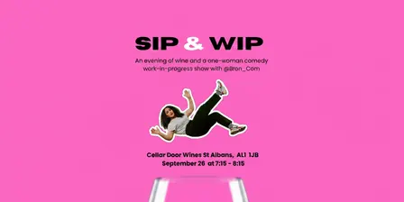 Sip & Wip: a night of wine and a work-in-progress show with Bronwyn Sweeney