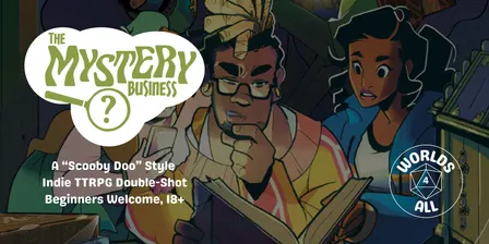 Indie TTRPG Double-Shot: The Mystery Business