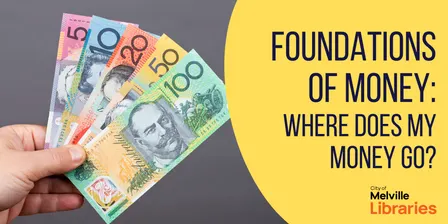 Foundations of Money : Where does my money go?