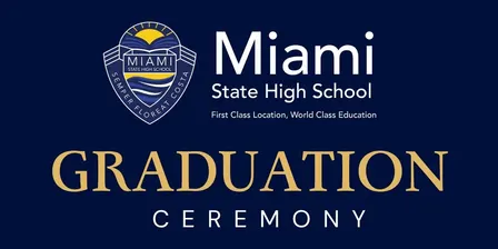 Miami State High School Class of 2026 Graduation