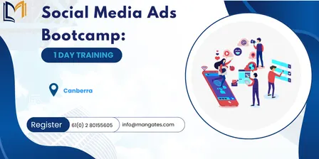 Social Media Ads Bootcamp: 1 Day Training in Canberra