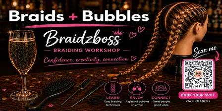 Braids & Bubbles- Beginner Hair braiding workshops for Ladies and Mums.