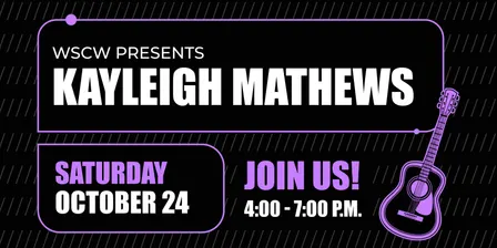 Kayleigh Mathews Live at WSCW October 24