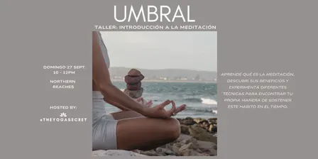 UMBRAL: Introducción a la Meditación