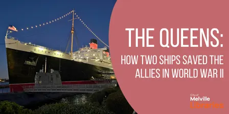 The Queens: How two ships saved the Allies in World War II