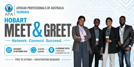 African Professionals of Australia - Tasmania: Hobart Meet & Greet Event