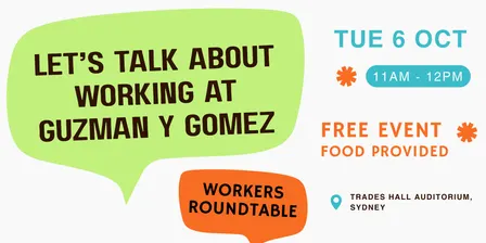 Do You Work in Guzman and Gomez? We'd Like to Hear From You