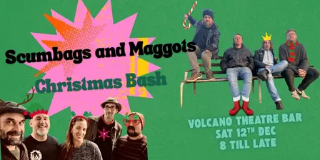 Scumbags and Maggots Christmas Bash