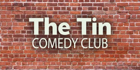 The Tin Comedy Club