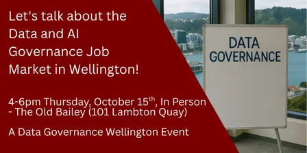 Let's talk about the Data and AI Governance Job Market in Wellington