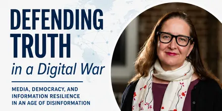 Bill Kellogg Lecture: Information as a Battleground: Media Freedom, Digital Rights, and the Future of Aid