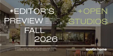Austin Home Editor's Preview | Fall 2026 + Open Studios at 1224 East 12th