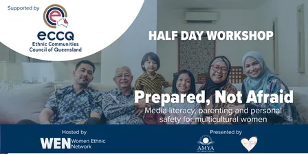 Prepared, Not Afraid: Media literacy, parenting and personal safety for multicultural women