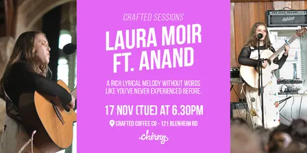 Crafted Sessions: Laura Moir ft Anand