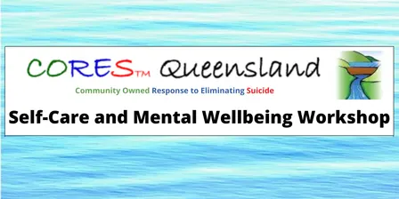 Self-Care and Mental Wellbeing Workshop Level 1 (Kuranda)