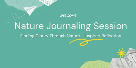 Nature Journaling: Finding Clarity Through Nature-Inspired Reflection