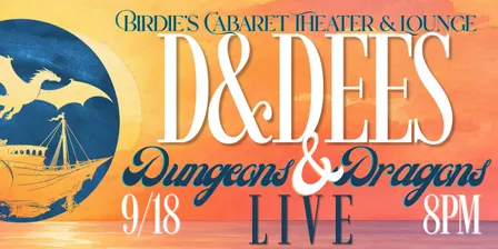D & Dees: DUNGEON & DRAGONS LIVE