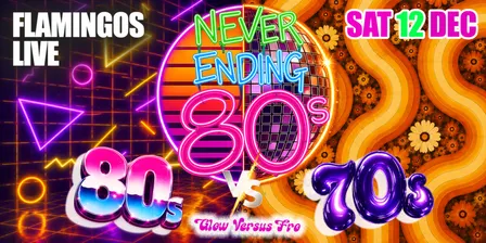 Never Ending 80's- Presents: 80s vs 70s