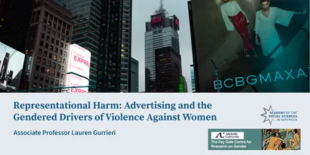 Representational Harm: Advertising and the Gendered Drivers of Violence Against Women