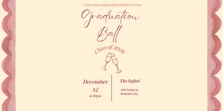 UQMS Presents: Graduation Ball 2026