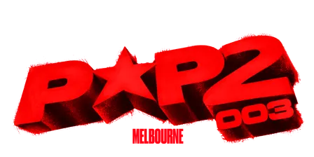 Pop2 [003] Melbourne Hyperpop + Electronic