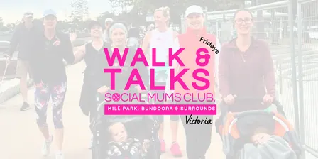 Walk and Talk - Fridays