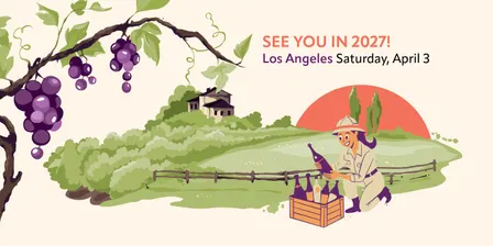 The Festival of Undiscovered Grapes Los Angeles 2027