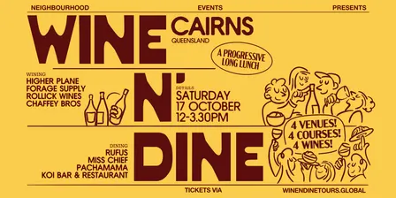 Wine N' Dine | Cairns (QLD)