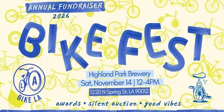 2026 Bike Fest - BikeLA Annual Fundraiser