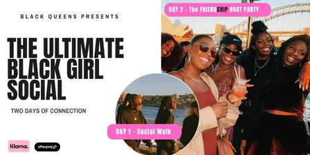 THE ULTIMATE BLACK GIRL SOCIAL — Two Days of Friendship, Connection & Good Vibes