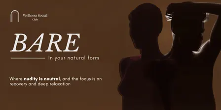 BARE: In your natural form