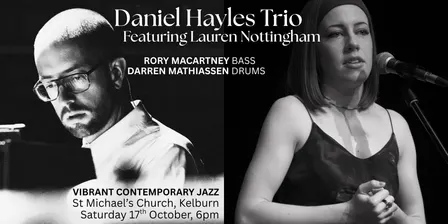 Daniel Hayles Trio featuring Lauren Nottingham