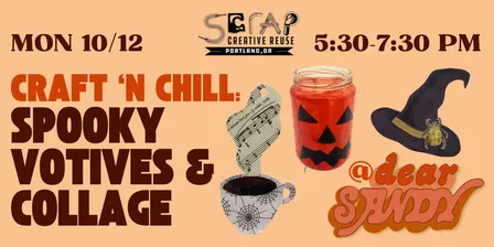 Craft 'n Chill: Spooky Votives & Halloween Collage at DEAR SANDY! 🍸🎃 ( 21+)