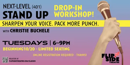 Stand Up 401 Sharpen Your Voice — Single-Evening Workshops!